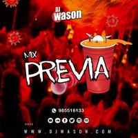 MIX PREVIA (Ay, DiOs Mío, Mi Cuarto, Estoy Soltera, Caramelo, La Curiosidad) DJ-WASON by Dj WASON