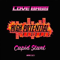 Love Bass - Cupid Stunt (HPR0042) by High Potential Records