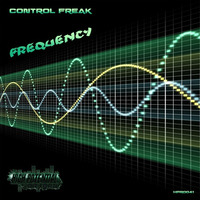 Control Freak - Frequency (HPR0041) by High Potential Records