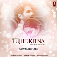 Tujhe Kitna Chahein Aur Hum (Remake) - DJ Kawal by MP3Virus Official