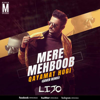 Mere Mehboob Qayamat Hogi (Cover Remix) - DJ Lijo by MP3Virus Official