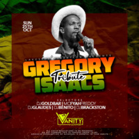 Gregory Isaacs Tribute - DJ Goldbar ft MC Fyah Freddy #LakesideVibration by DJ Goldbar