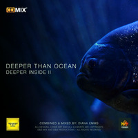 DEEPER THAN OCEAN [DEEP INSIDE II] - DIANA EMMS VOL.21 by Diana Emms