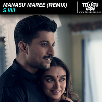 Manasu Maree (Tropical House Mix) - S VIII by Sai Naresh | S VIII