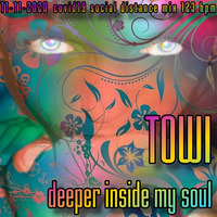 Towi - deeper inside my soul by djTowi