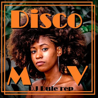 M. V. Disco by DJ Dule Rep