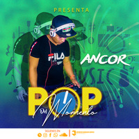 M!X.Pop Del  Momento.DjAncor.2020 by Dj Ancor