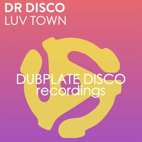 20's Dr Disco - Luv Town by JohnnyBoy59