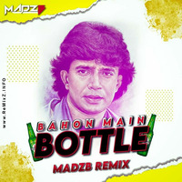 Bahon Main Bottle - MadzB Remix by ReMixZ.info