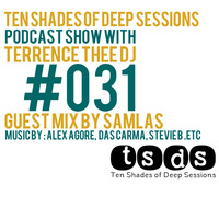 TSDS031 Guest mix By Samlas [Pres.Deep Sounds Podcasts] by Ten Shades of Deep Sessions Podcast