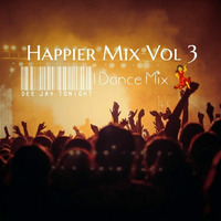 Happier Mix Vol 3 - Dance Mix | اقوي ميجا ميكس مقسوم هتسمعها في حياتك by AbanOop Romani
