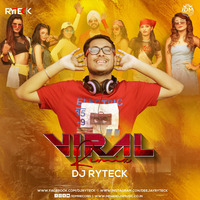 Viral - Money Vohra - Remix - DJ Ryteck by DJ Ryteck