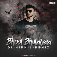 Bhool Bhulaiyaa (Remix) - DJ NIKHIL by Dj Nikhil