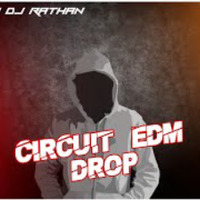 Unrealised Circuit Edm Drop By Cool Boy DJ Rathan by COOL BOY DJ RATHAN
