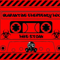Quarantine Emergency Fix Volume 2 by MikeStoan