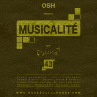 MUSICALITÉ #43 Edition - OSH by funkji Dj