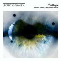 Derek Mcnally - The Magic (Francesco Sambero Remix) by Derek Mcnally