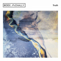 Derek Mcnally - Truth by Derek Mcnally