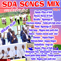 !BEST OF SDA SONGS MIX VOL 1 BY DEEJAY CLEF by Deejay Clef