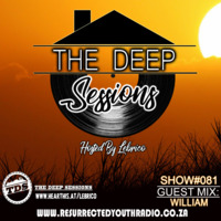 THE DEEP SESSION #081 HOSTED BY LEBRICO (GUEST MIX BY WILLAM) by Lebrico