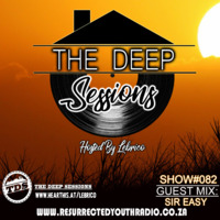 THE DEEP SESSION #082 HOSTED BY LEBRICO (GUEST MIX BY SIR EASY) by Lebrico