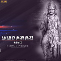 Bharat Ka Bacha Bacha Dance Remix  Dj Pabitra X D j Dipu by D.j. Dipu