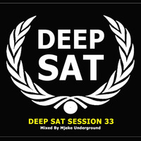 Deep Sat Sesion 33 Mixed By Mjeke Underground by Mjeke_UnderGround