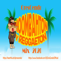 Reggaeton &amp; Moombahton Mix 2020 by DeeJay CresCendo
