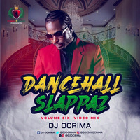 DJ OCRIMA - DANCEHALL SLAPPAZ 6 VIDEO MIX [2020](Audio Version) by DJOcrima