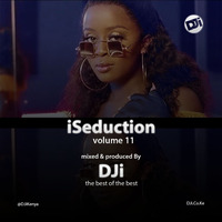 iSeduction Volume 11 [@DJiKenya] by DJi KENYA