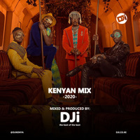 2020 Kenyan Mix [@DJiKenya] by DJi KENYA