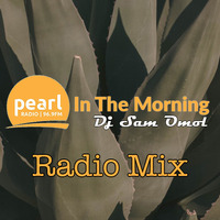 Pearl In The Morning 11-SEP-2020 by DJ Sam Omol