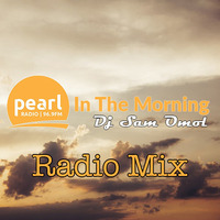 Pearl In The Morning 18-SEP-2020 by DJ Sam Omol