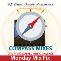 Monday Mix Fix 21-SEP-2020 by DJ Sam Omol
