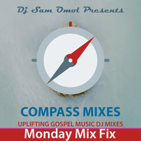 Monday Mix Fix 05-OCT-2020 by DJ Sam Omol
