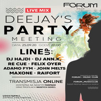 FORUM - Music Club (Włoszczowa) - DEEJAY'S PARTY MEETING (25.09.2020) up by PRAWY by Mr Right