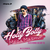 HollyBolly Mega Mashup 2k20 Deejay Tk by Deejay Tk