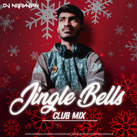 JINGLE BELLS (CLUB MIX) DJ NILANJAN by Dj Nilanjan