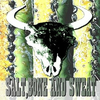 Salt, Bone and Sweat by Cebe Music
