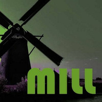 Mill by Cebe Music