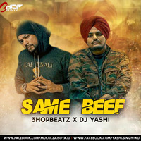 SAME BEEF - SMW REMIX - 3HOPBEATZ x DJ YASHI by Dj 3hopbeatz