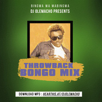 DJ OLEMACHO - THROWBACK BONGO MIX 2020 by DJ OLEMACHO #BwM
