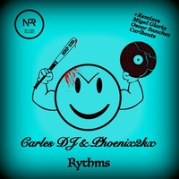 Carles DJ &amp; Phoenix2kx - Rythms  - + 3.Remixes -Carlbeats,Migel Gloria,Oscar Sanchez (Promo) by Migel Gloria