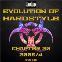 MVC046 - Evolution Of Hardstyle Chapter 20 - 2006-4 by MVC-Media