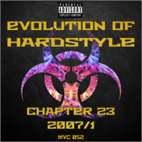 MVC052 - Evolution Of Hardstyle Chapter 23 - 2007/1 by MVC-Media
