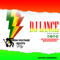 HIGH VOLTAGE FOUNDATION ROOTS MIX - DJ LANCE THE MAN (Official YouTube mix) by DJ LANCE THE MAN