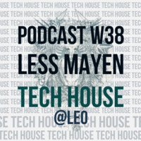 W38_20 - Less Mayen Podcast @Leo (Recorded 12 September 2020) by Less Mayen