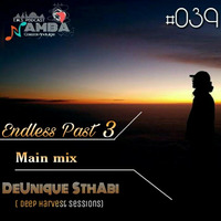 The Majestic Sensations #039 - Endless Past 3 Guest mix by DeUnique SthAbi (Deep Harvest Sessions) by The Majestic Sensations Podcast