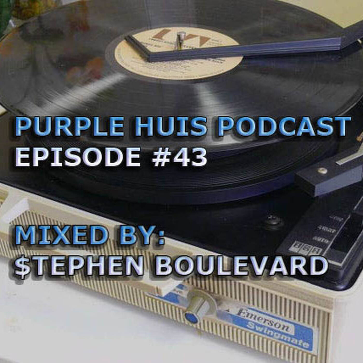 PURPLE HUIS PODCAST EPISODE #43 episode artwork