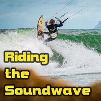 Riding The Soundwave 59 - Wave Season by Chris Lyons DJ